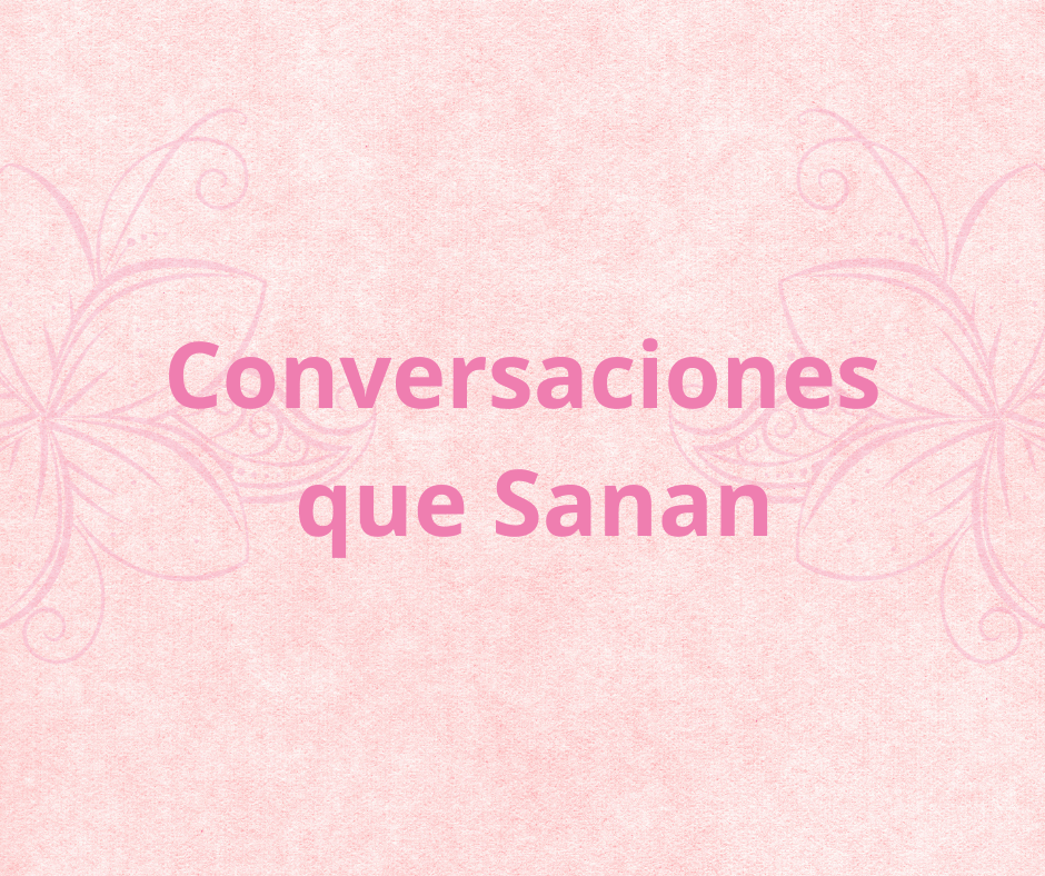 Charla Conversaciones que Sanan Octubre