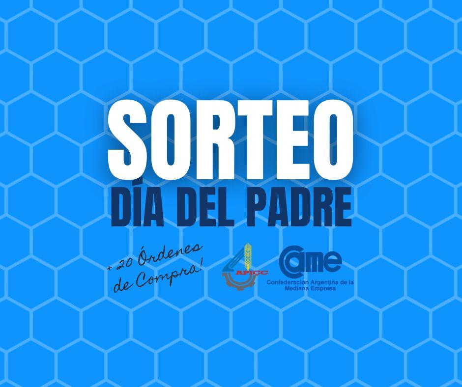 Sorteo día del Padre APICC CAME